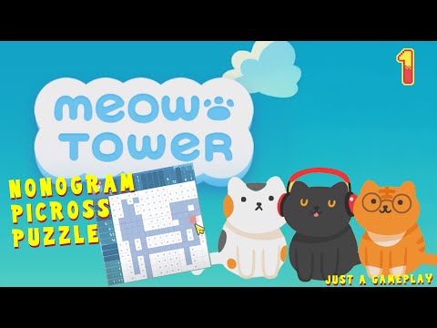 Meow Tower: Nonogram (Picross) #1 Just a gameplay - YouTube