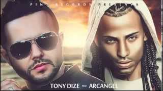 Tony Dize - Hasta Verla sin Na ft. Arcangel