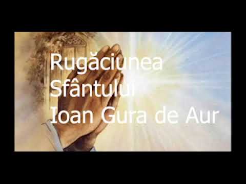 Rugaciunea Sfăntului Ioan Gura de Aur -  27 ianuarie , 13 Noiembrie- slujitor Dani