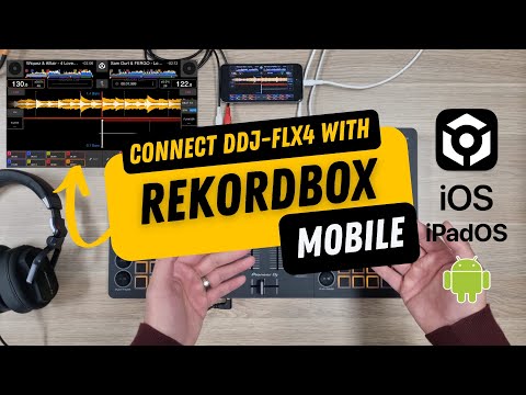 How to connect your DDJ-FLX4 to rekordbox mobile