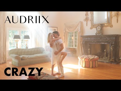 Audriix - Crazy (Official Music Video)