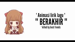 Download lagu LIRIK animasi lagu Killed by best friends 'BERAKHIR' bikin baper lagi VIRAL mp3