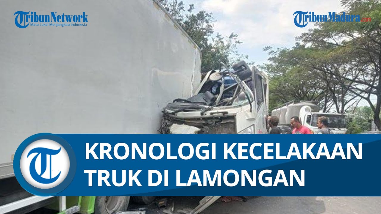 L300 Ditabrak Truk di Lamongan, Terpental dan Tabrakan dengan Bus Jaya Utama