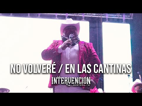 La Intervención Norteña - No Volveré X En Las Cantinas (En Vivo)