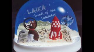 Laika - Shut Off Curl Up