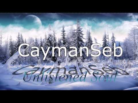 CaymanSeb - Unlistened Soul