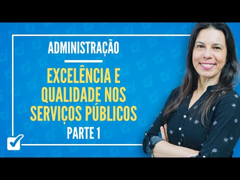17.06. Class on Excellence and Quality in Public Services (Administration) - part 1