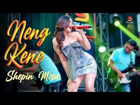 SHEPIN MISA Ft. OM NIRWANA - NENG KENE (Official Live Music Video Sik Asik)