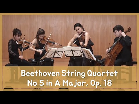 Beethoven String Quartet No 5 in A Major, Op. 18 no 5