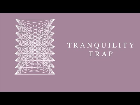 Video thumbnail for Tranquility Trap