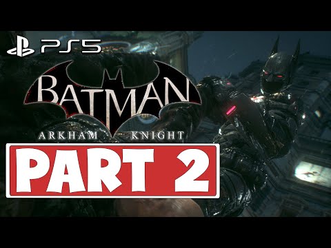 BATMAN ARKHAM KNIGHT PS5 Gameplay Walkthrough PART 2 - No Commentary