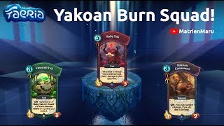 Yakoan Burn Squad | Faeria Fall of Everlife