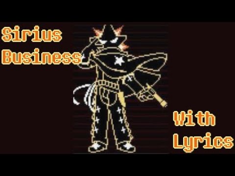Sirius Business with Lyrics - UT Yellow North Star GENOCIDE battle theme