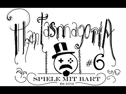 Spiele mit Bart: Phantasmagoria Teil 6 Prolog