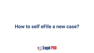 How to self eFile a new case?