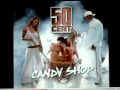 50 cent Candy shop in deutsch 