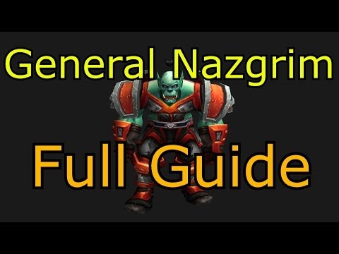 General Nazgrim 10 Man Normal Guide Siege of Orgrimmar SoO Raid Boss
