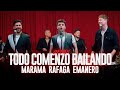 Marama & Ráfaga & Emanero 🔥 Todo Comenzó Bailando Remix