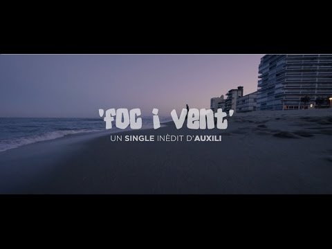 AUXILI - Foc i Vent (videoclip oficial)