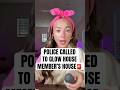 Police Called To Glow House Member’s House #shorts #glowhouse #viralshort