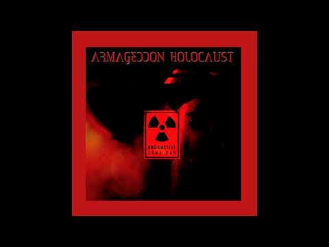 Armageddon Holocaust - Radioactive Zone 245 (2003, Full Album) ** Black Metal