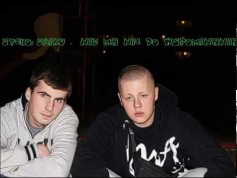 Zycho/Żbiku - Nie Ma Nic Wspominania