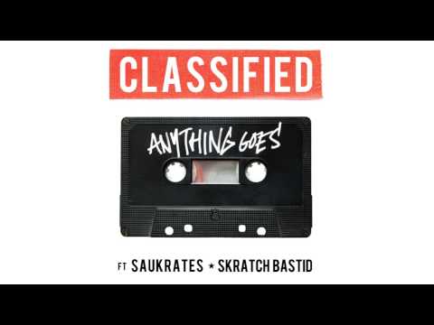 Anything Goes - Classified (feat Saukrates & Skratch Bastid)