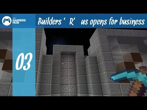 Ep 03: Builders 'R' us opens for business - Minecraft TGH Server