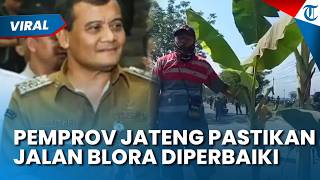 Ucapan Ahmad Luthfi Viral! Pemprov Jateng Pastikan Jalan di Blora Segera Diperbaiki usai Diprotes