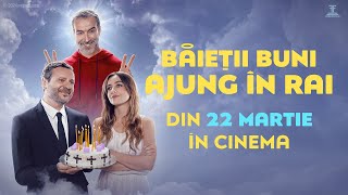 Băieții buni ajung în Rai - Trailer Oficial - 2024
