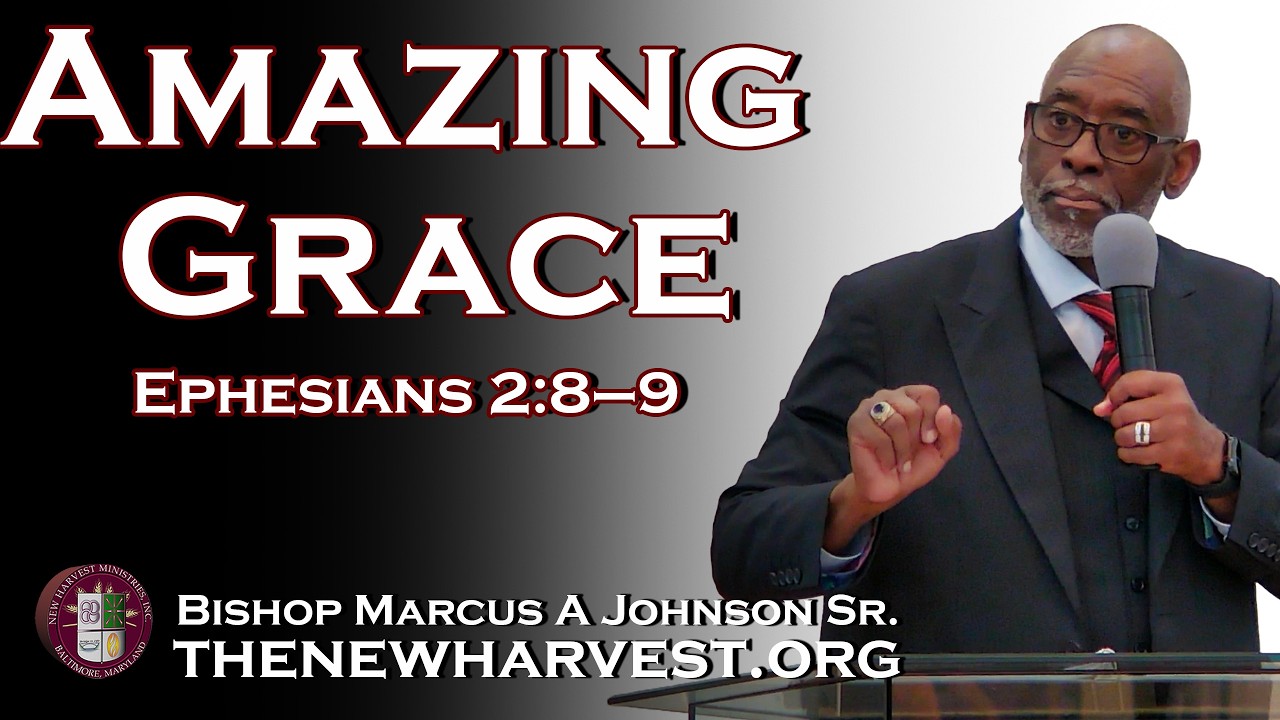 Amazing Grace | Ephesians 2:8–9 | Sunday Service