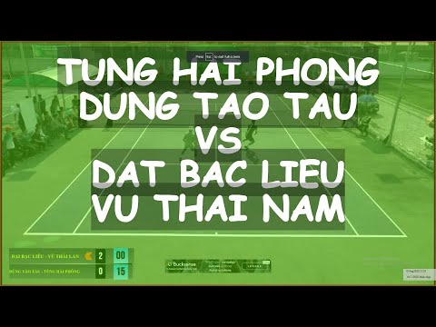 Tung Hai Phong - Dung Tao Tau 🆚 Dat Bac Lieu - Vu Thai Nam 🎾 Vntennis - Minh Thu Ninh Hiep