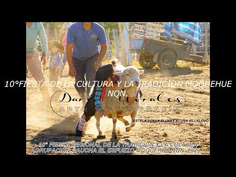 10° FIESTA DE LA CULTURA Y LA TRADICION  06/07 Y 08 DE FEBRERO 2026 MOQUEHUE NEUQUEN