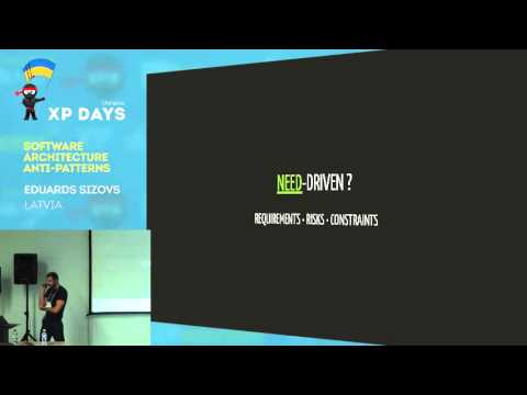 Software Architecture Anti-Patterns (Eduards Sizovs, Latvia)