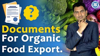 What Document required to Export Organic Food Product..??? | by Paresh Solanki