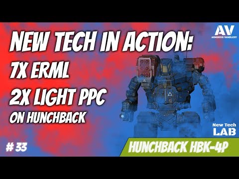 #33 MWO New Tech LAB - Hunchback HBK-4P with 7xERML 2xLightPPC