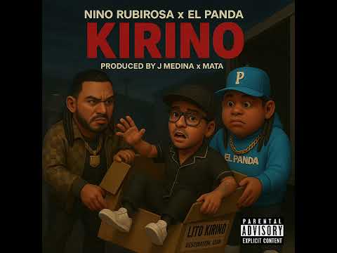 Nino Rubirosa x El Panda – KIRINO (Lito Kirino Diss Pt. 2)  Latin Trap 2025