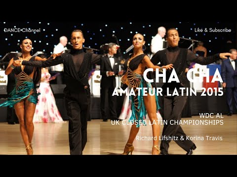 Richard Lifshitz & Korina Travis - UK Closed Amateur Latin Cha Cha