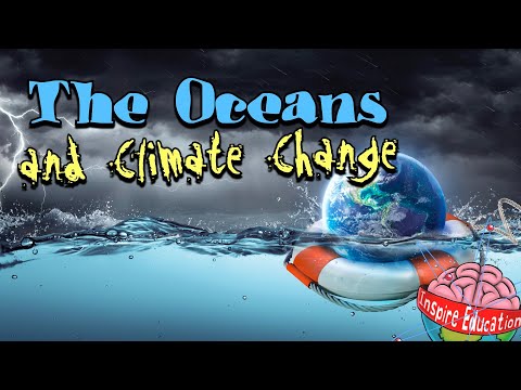 The Oceans & Climate Change