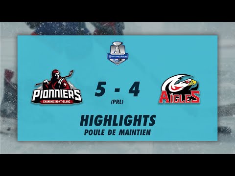 Pionniers de Chamonix 5-4 (prl) Aigles de Nice - Highlights - SLM Poule de Maintien 2022/23