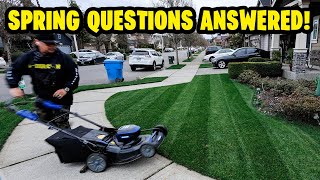 Back under 1.5” on the main! Neighbor booked for spring! Answering popular Spring Lawn Questions!