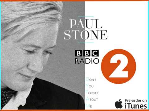 PAUL STONE RADIO2 WITH THE MAN HIMSELF, MR PAUL O GRADY!