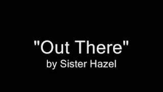 Sister Hazel - "Out There"