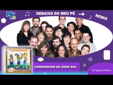 Comunidade da Zona Sul - Debaixo do meu pé video