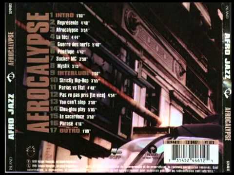 Afro jazz, afrocalypse. feat NTM 1997 Guerre des nerfs.