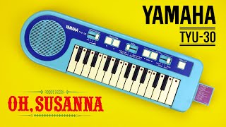 Video thumbnail for Oh! Susanna - Yamaha TYU-30 Autoplay by Keen On Keys