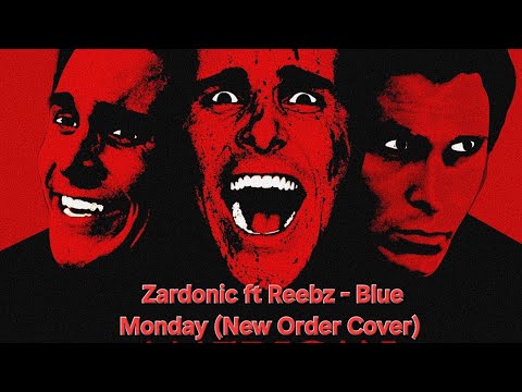 American psycho music video Zardonic ft Reebz - Blue Monday (Cover)