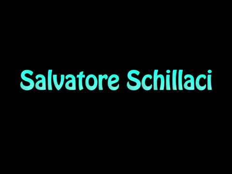 Learn How To Pronounce Salvatore Schillaci