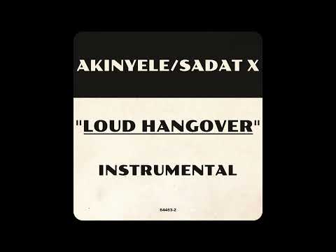 Akinyele & Sadat X - Loud Hangover (Instrumental)