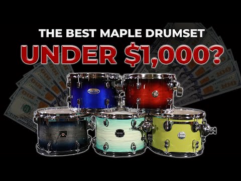 What Is The Best Maple Drum Set Under $1000?